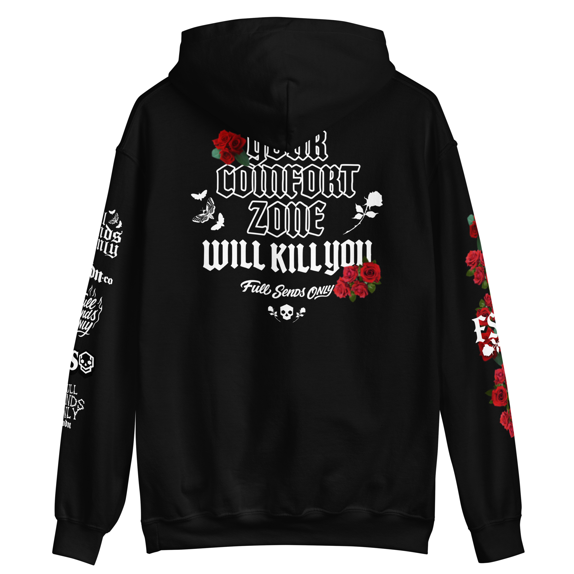 Your Comfort Zone Will Kill You Hoodie